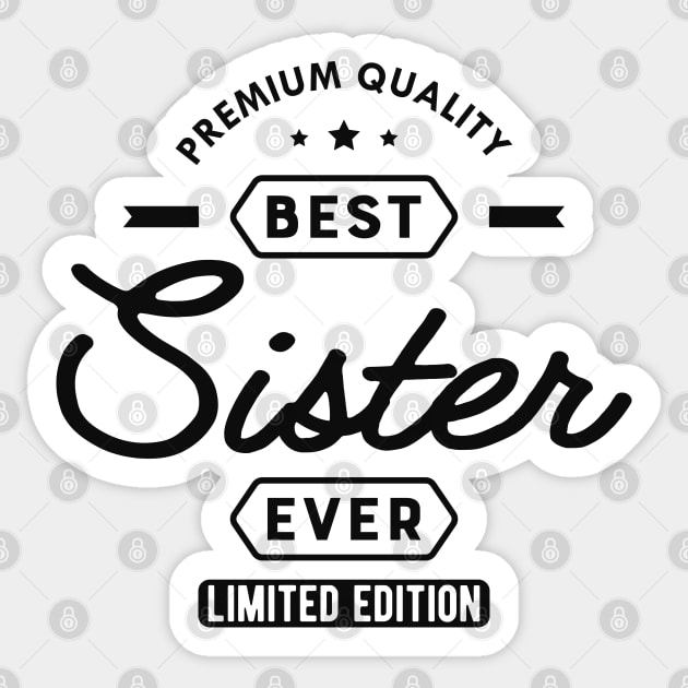 Sister - Best sister ever Sticker by KC Happy Shop